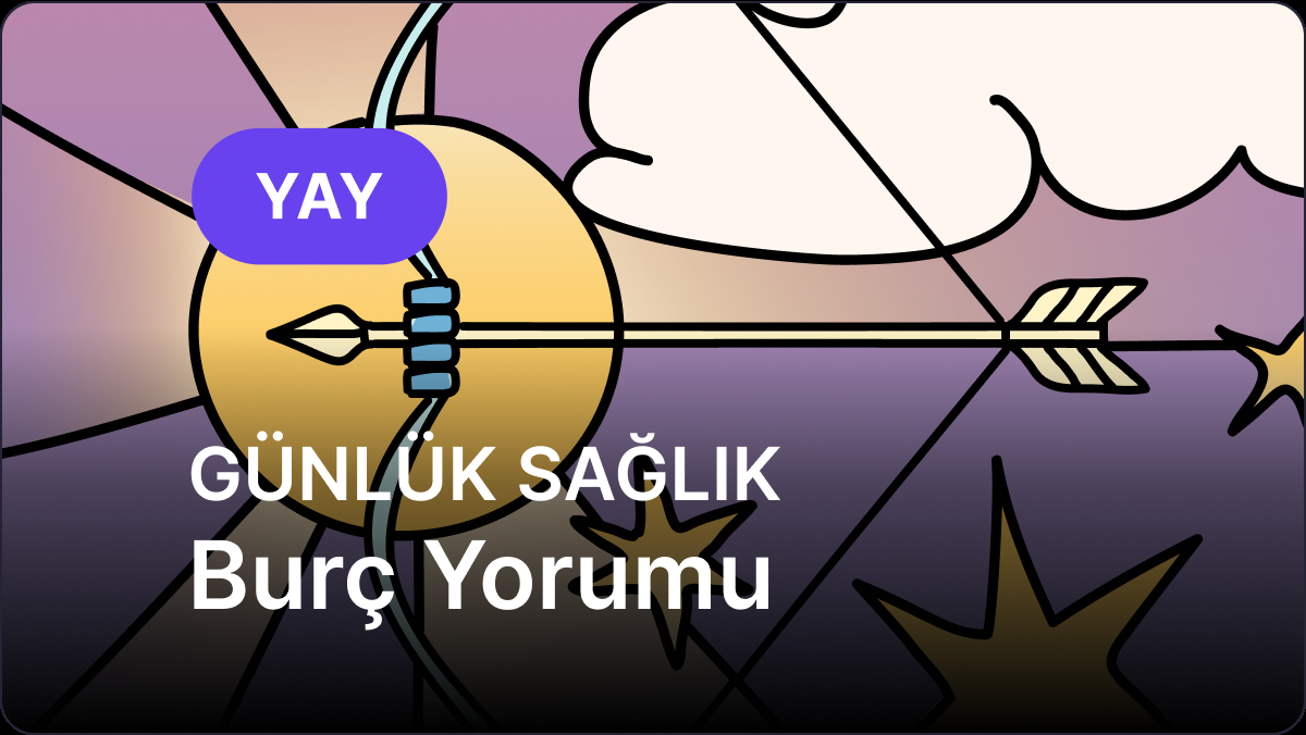 13 Eylül Pazar Yay Burcu Günlük Sağlık Burç Yorumu